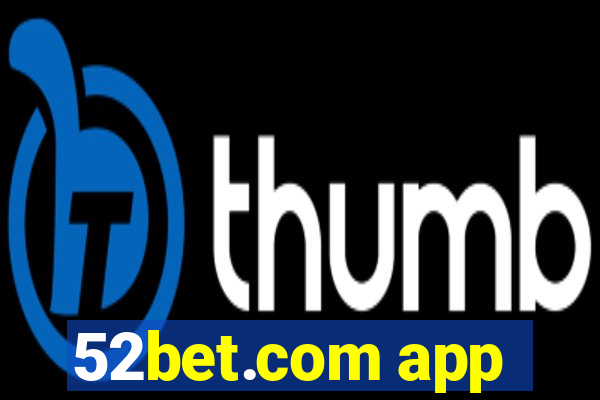 52bet.com app